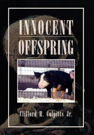 Buch Innocent Offspring Clifford H Jr Colpitts