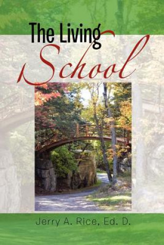 Libro Living School Jerry A Ed D Rice