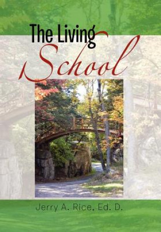 Livre Living School Jerry A Ed D Rice