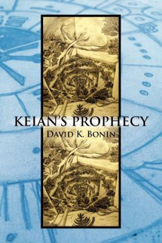 Książka Keian's Prophecy David K Bonin