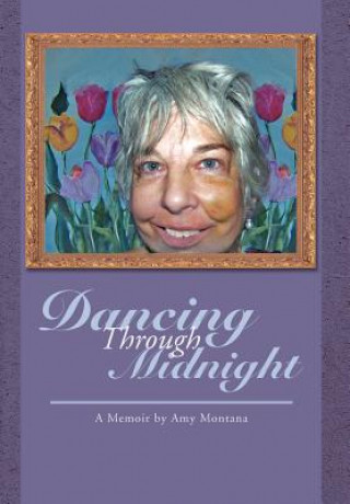 Buch Dancing Through Midnight Mrs Amy Montana