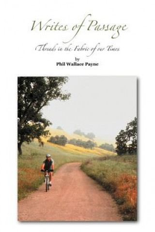 Libro Writes of Passage Phil Wallace Payne