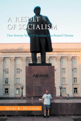 Carte Result of Socialism Hans K Paladini