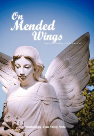 Książka On Mended Wings Anthology Benefiting Nami