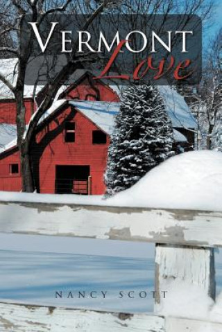Könyv Vermont Love Nancy Scott