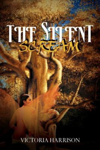 Knjiga Silent Scream Harrison