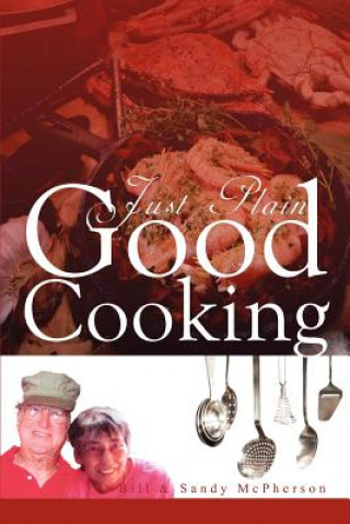 Libro Just Plain Good Cooking Sandy McPherson