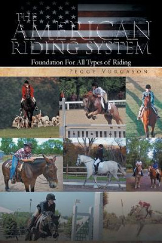 Kniha American Riding System Peggy Vurgason