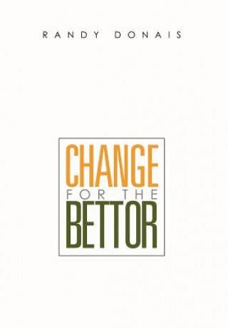 Kniha Change for the Bettor Randy Donais