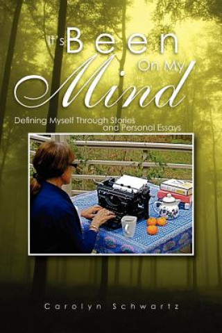 Livre It's Been on My Mind Carolyn Schwartz