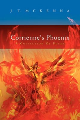 Könyv Corrienne's Phoenix J T McKenna