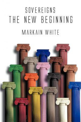 Book Sovereigns the New Beginning Markain White