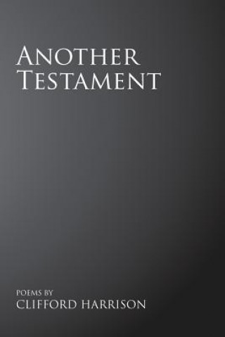 Carte Another Testament Clifford Harrison