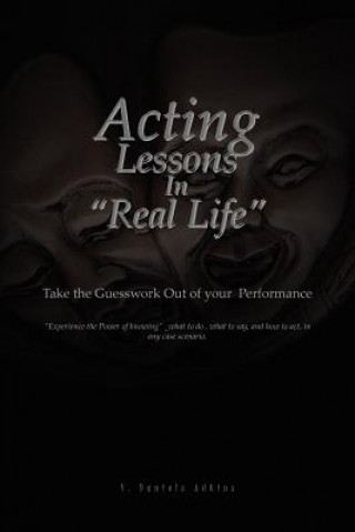 Kniha Acting Lessons in ''Real Life'' V Daniels Adkins