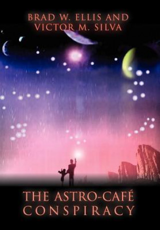 Kniha Astro-Cafe Conspiracy Victor Silva
