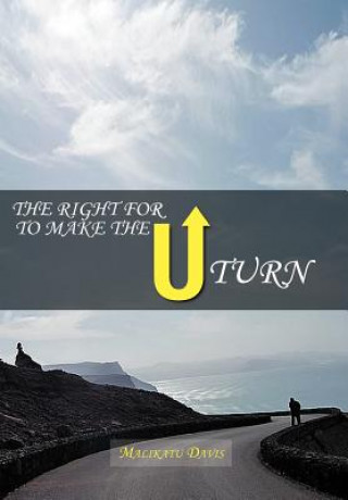 Книга Right for U to Make the U Turn Malikatu Davis