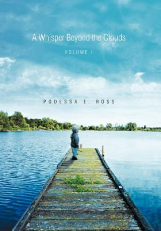 Libro Whisper Beyond the Clouds Podessa E Ross