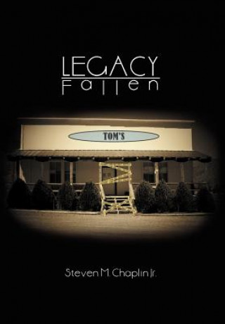 Kniha Legacy Fallen Steven M Jr Chaplin