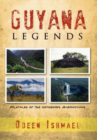 Könyv Guyana Legends Odeen Ishmael