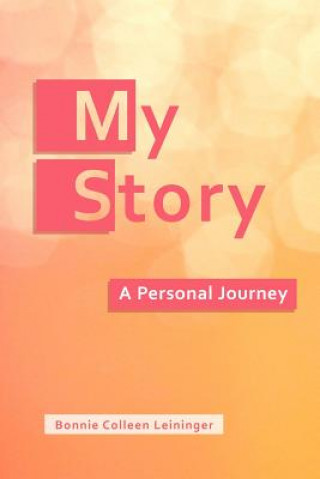 Buch My Story Bonnie Colleen Leininger