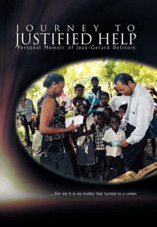 Könyv Journey to Justified Help Jean-Gerard Delinois
