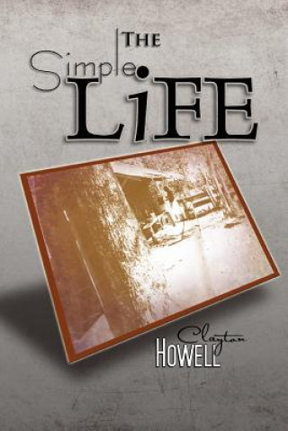 Książka Simple Life Clayton Howell