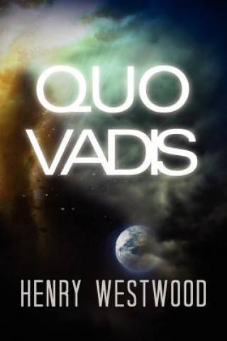 Книга Quo Vadis Henry Westwood