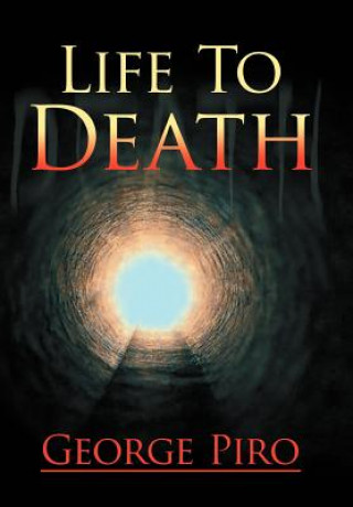 Książka Life to Death George Piro