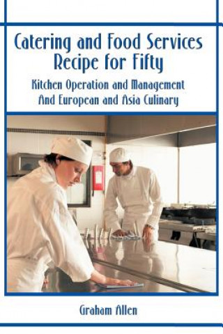 Carte Catering and Food Services Recipe for Fifty Gail W Allen