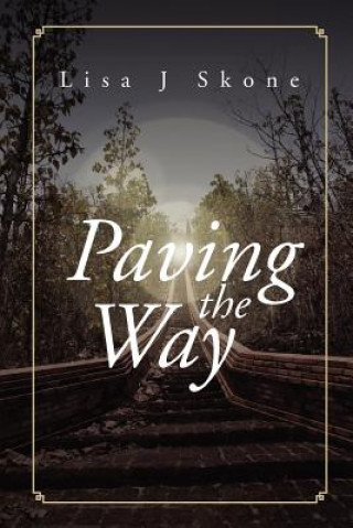 Libro Paving the Way Lisa J Skone