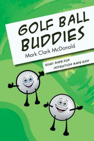 Knjiga Golf Ball Buddies Mark Clark McDonald