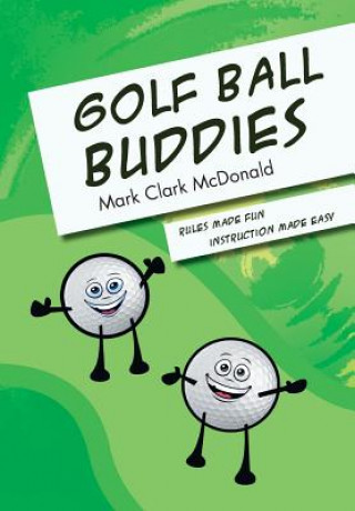 Книга Golf Ball Buddies Mark Clark McDonald