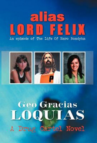 Buch Alias Lord Felix Geo Gracias