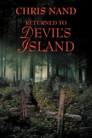 Książka Returned to Devil's Island Chris Nand