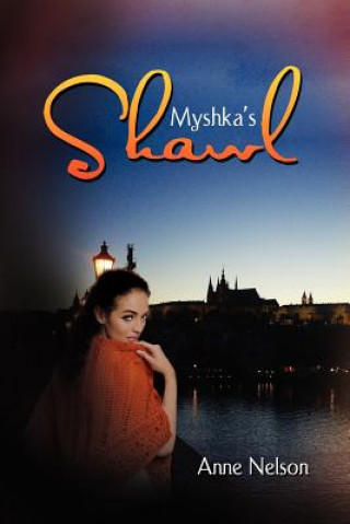 Knjiga Myshka's Shawl Nelson