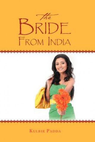 Kniha Bride from India Kulbir Padda