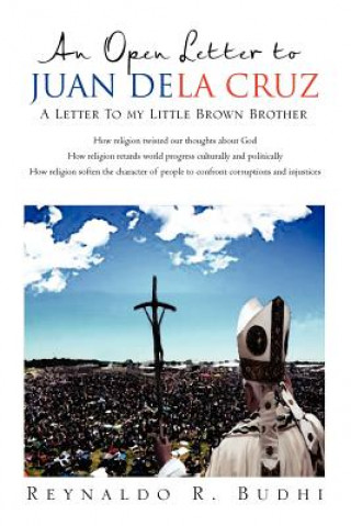 Kniha Open Letter to Juan Dela Cruz Reynaldo Budhi