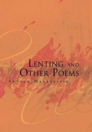 Kniha Lenting and Other Poems Andrew Mangravite