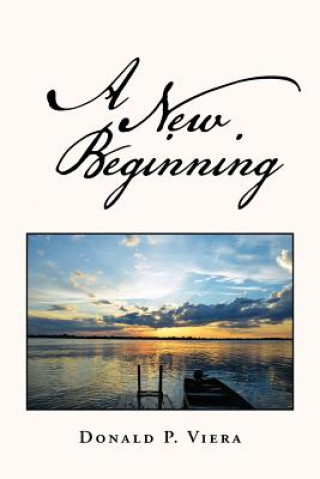 Kniha New Beginning Donald P Viera