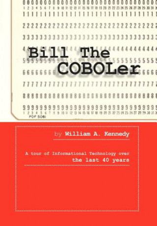 Kniha Bill the Coboler William A Kennedy