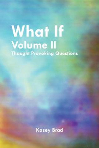 Book What If Volume II Kasey Brad