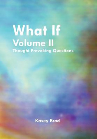 Book What If Volume II Kasey Brad