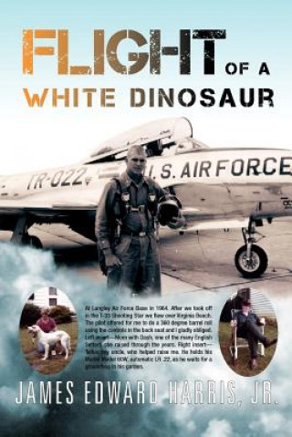 Книга Flight of a White Dinosaur James Edward Harris