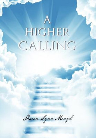 Kniha Higher Calling Sharon Lynn Menzel