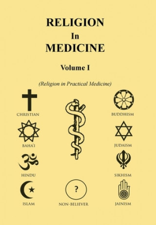 Książka Religion in Medicine Volume I John B Dawson