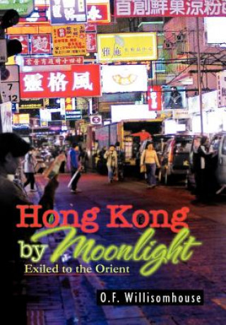 Knjiga Hong Kong by Moonlight O F Willisomhouse