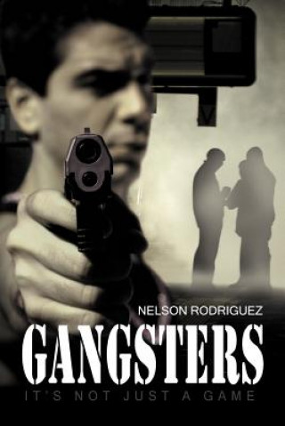 Knjiga Gangsters Nelson Rodriguez