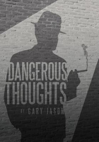 Boek Dangerous Thoughts Gary Jason