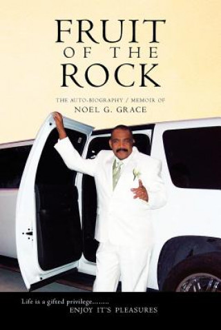 Книга Fruit of the Rock Noel G Grace
