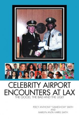 Kniha Celebrity Airport Encounters at Lax Marilyn Smith